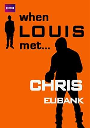 When Louis Met... Chris Eubank - netflix