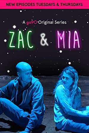Zac and Mia - TV Series