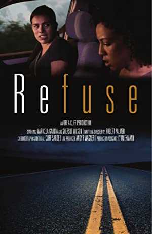 Refuse - Movie