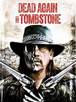 Dead Again in Tombstone - Movie