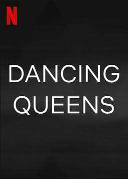 Dancing Queens - netflix