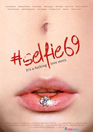 #Selfie 69 - Movie