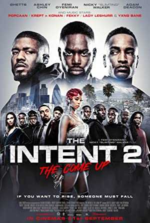 The Intent 2: The Come Up - Movie