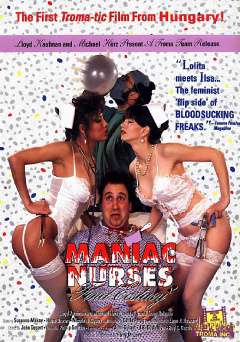 Maniac Nurses Find Ecstasy - Movie