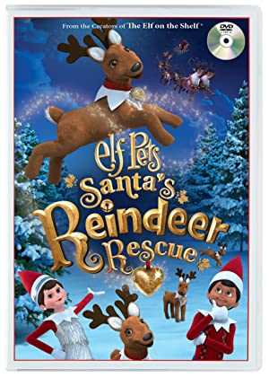 Elf Pets: Santa’s Reindeer Rescue - Movie
