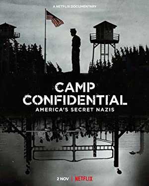 Camp Confidential: Americas Secret Nazis - Movie