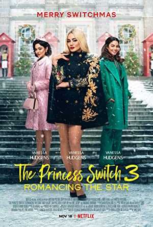 The Princess Switch 3: Romancing the Star - Movie