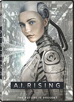A.I. Rising - Movie