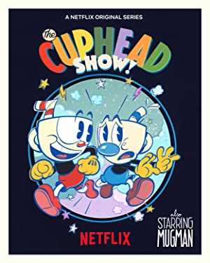 The Cuphead Show! - netflix