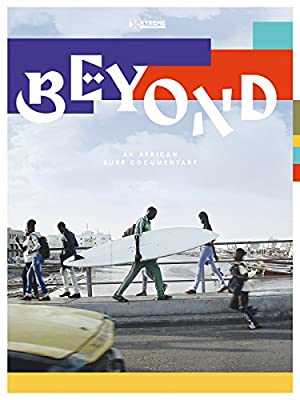 Beyond: An African Surf Documentary - netflix