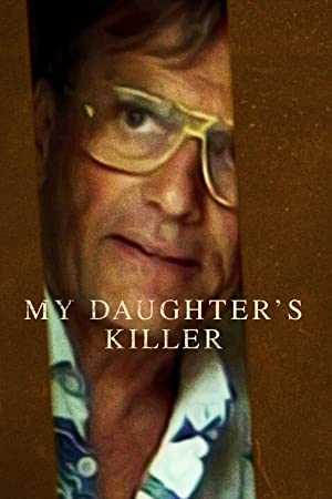 My Daughter’s Killer - Movie