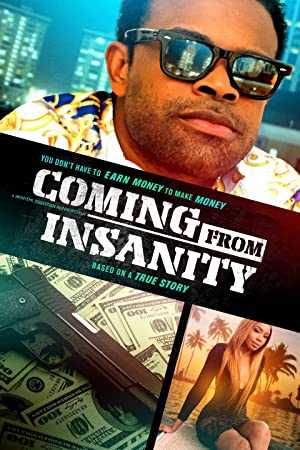Coming from Insanity - netflix