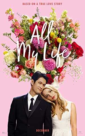 All My Life - Movie