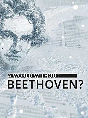 A World Without Beethoven? - netflix