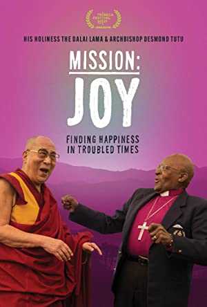 Mission: Joy - Finding Happiness in Troubled Times - Movie