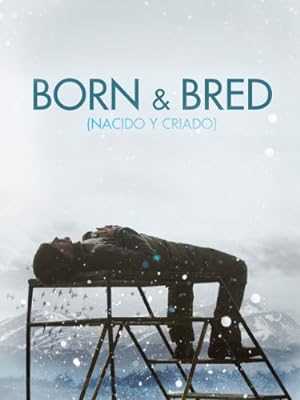 Born and Bred - netflix