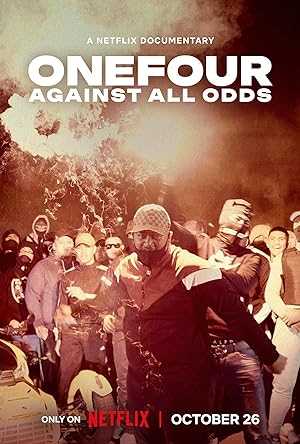 ONEFOUR: Against All Odds - netflix