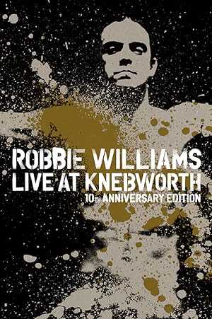 Robbie Williams Live at Knebworth - netflix