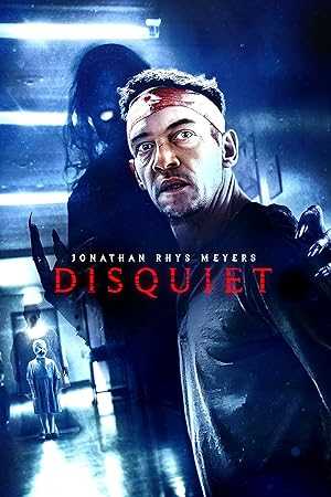 Disquiet - Movie
