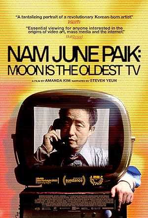 Nam June Paik: Moon Is the Oldest TV - Movie