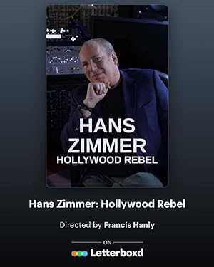 Hans Zimmer: Hollywood Rebel - Movie