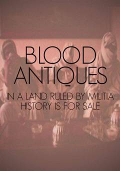 Blood Antiques - Movie