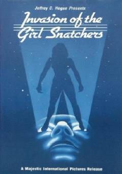 Invasion of the Girl Snatchers - Movie