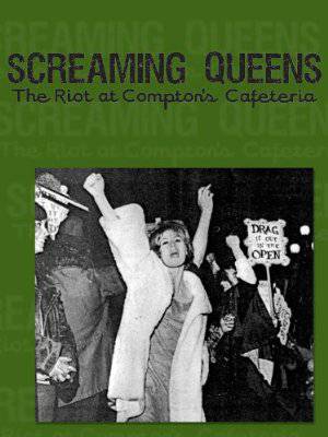 Screaming Queens: The Riot at Comptons Cafeteria - Movie
