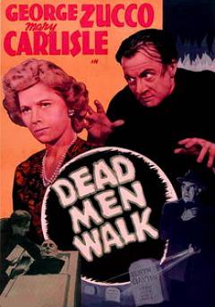Dead Men Walk - Movie