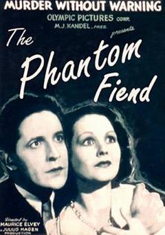 The Phantom Fiend - Movie