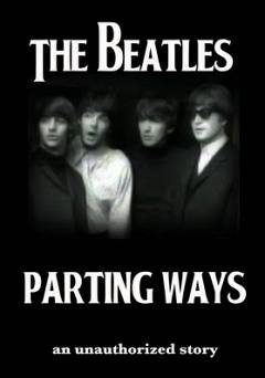 The Beatles: Parting Ways - Movie