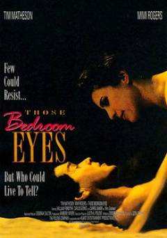 Those Bedroom Eyes - Movie