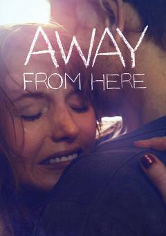 Away From Here - Amazon Prime