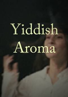 Yiddish Aroma - Amazon Prime