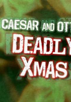 Caesar And Ottos Deadly Xmas - Movie