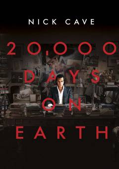 20,000 Days on Earth - Amazon Prime