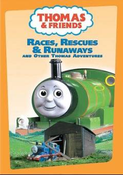 Thomas & Friends: Races, Rescues & Runaways and Other Thomas Adventures - Movie