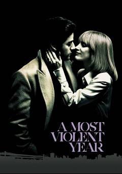 A Most Violent Year - Movie