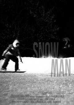 Snow, Man - Movie
