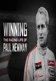 Winning: The Racing Life of Paul Newman - Movie