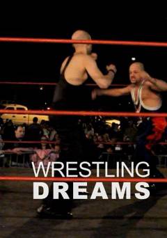 Wrestling Dreams