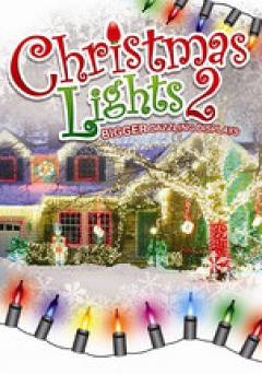 Christmas Lights 2: Bigger Dazzling Displays - Movie