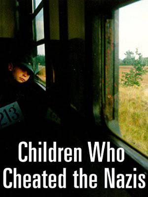 The Children Who Cheated the Nazis - Movie