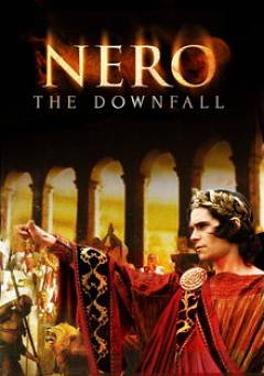 Nero: The Downfall - Movie