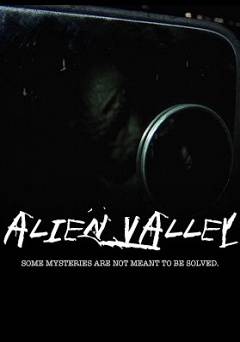 Alien Valley - Movie