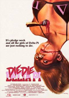 Die Die Delta Pi - Movie
