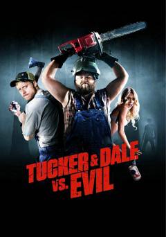 Tucker & Dale vs. Evil - HULU plus