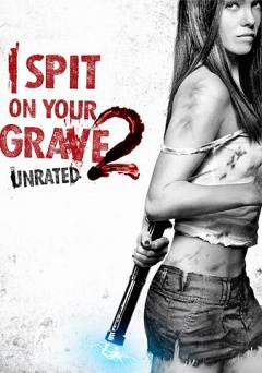 I Spit On Your Grave 2 - HULU plus