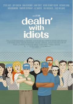 Dealin With Idiots - HULU plus