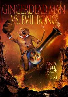 Gingerdead Man vs. Evil Bong - Movie